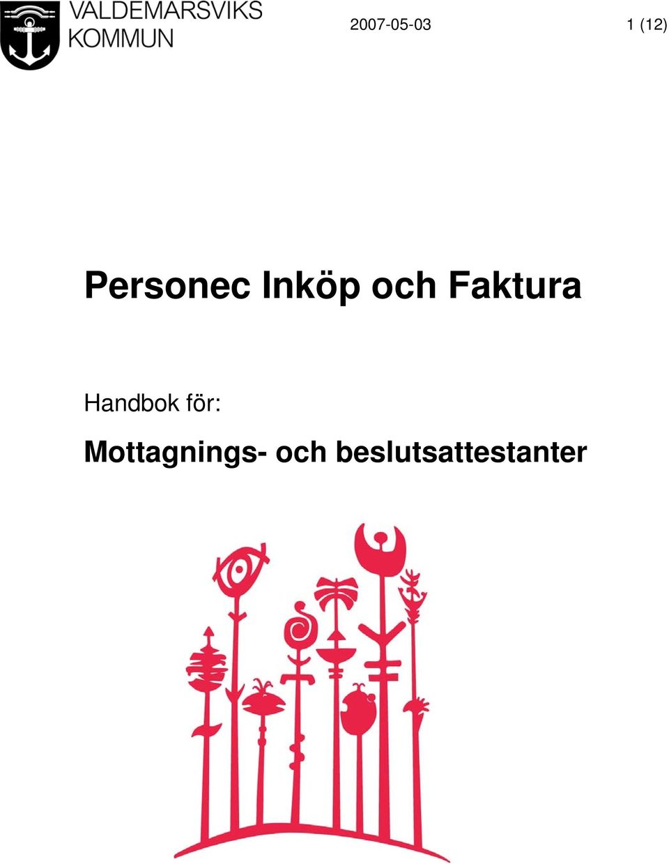 Faktura Handbok för: