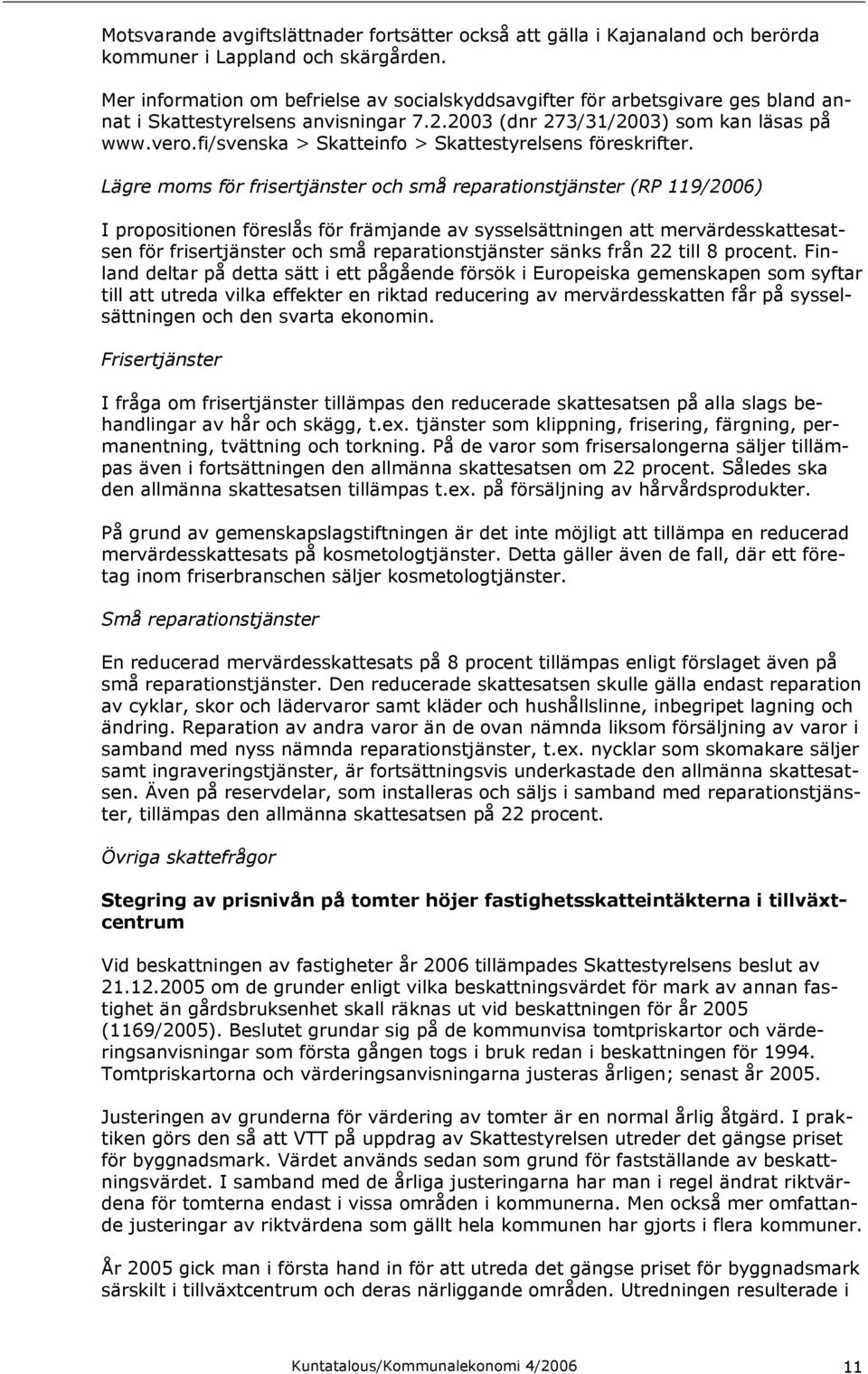 fi/svenska > Skatteinfo > Skattestyrelsens föreskrifter.