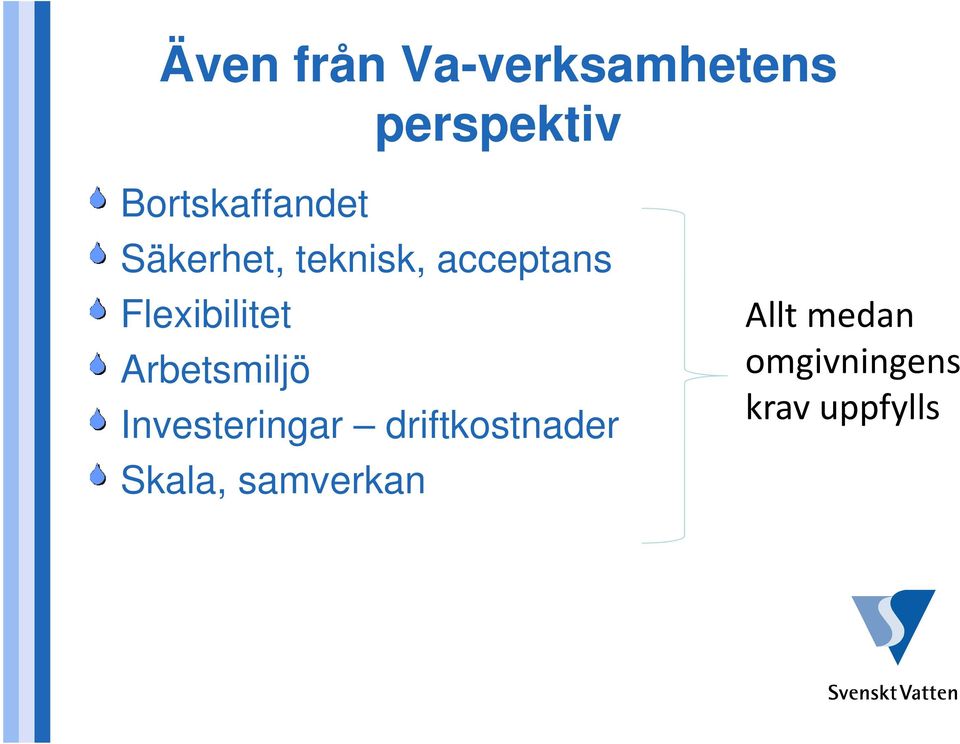 Flexibilitet Arbetsmiljö Investeringar