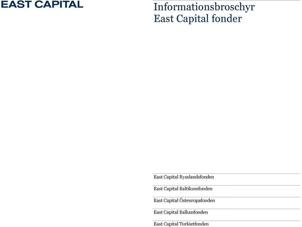 Baltikumfonden East Capital Östeuropafonden