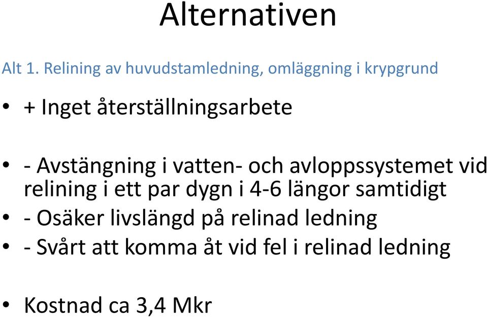 återställningsarbete - Avstängning i vatten- och avloppssystemet vid
