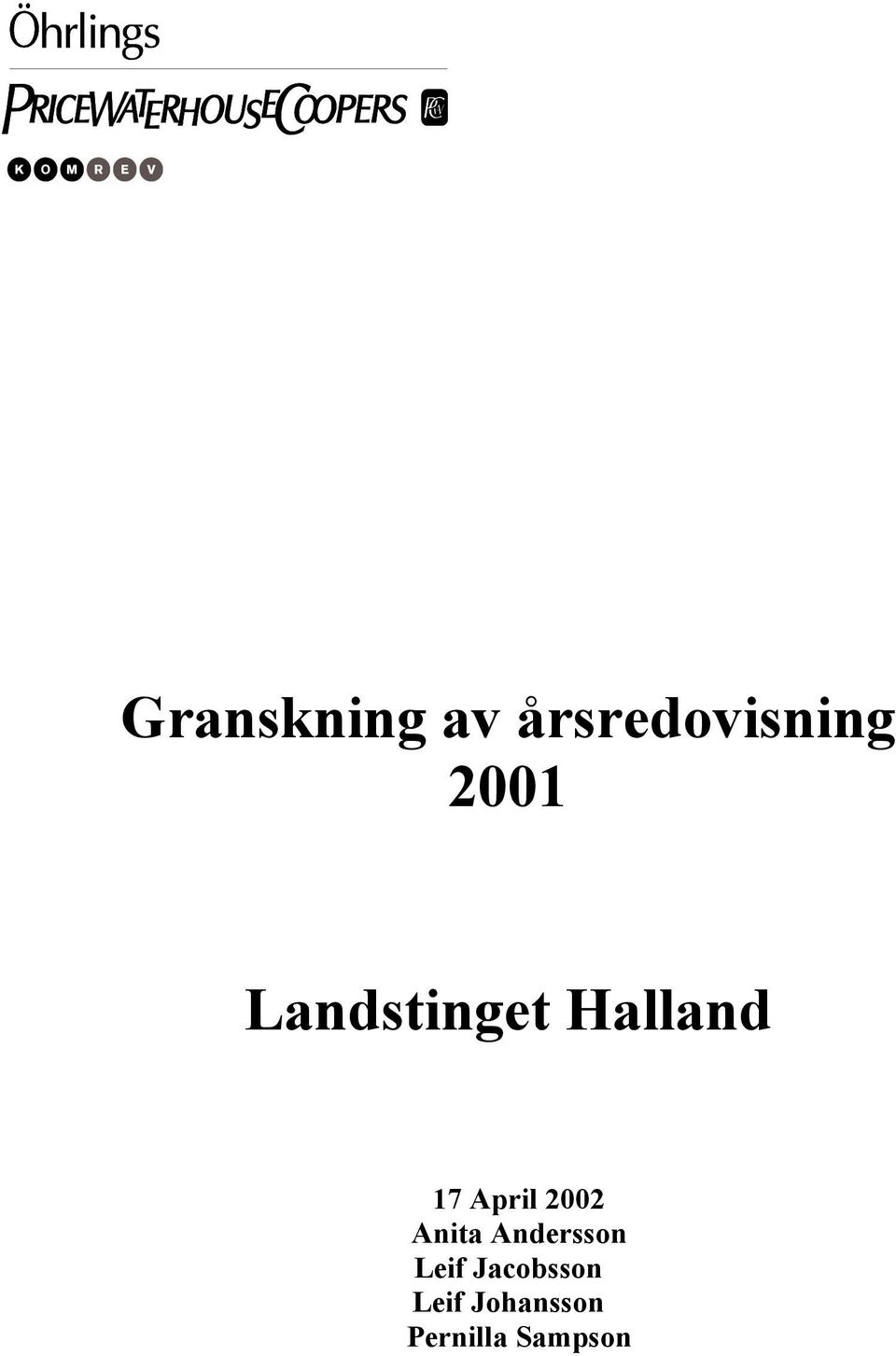 April 2002 Anita Andersson Leif
