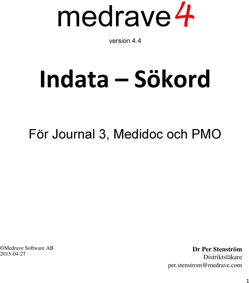 och PMO Medrave Software AB 2015-04-27