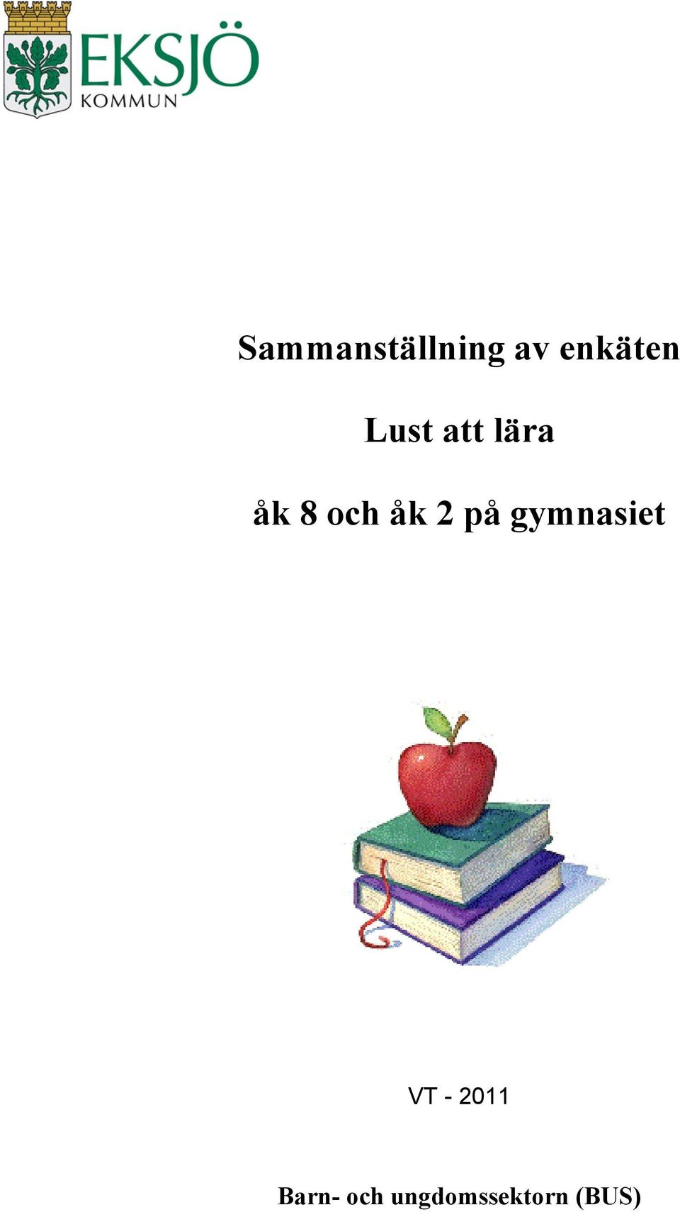 2 på gymnasiet VT - 2011