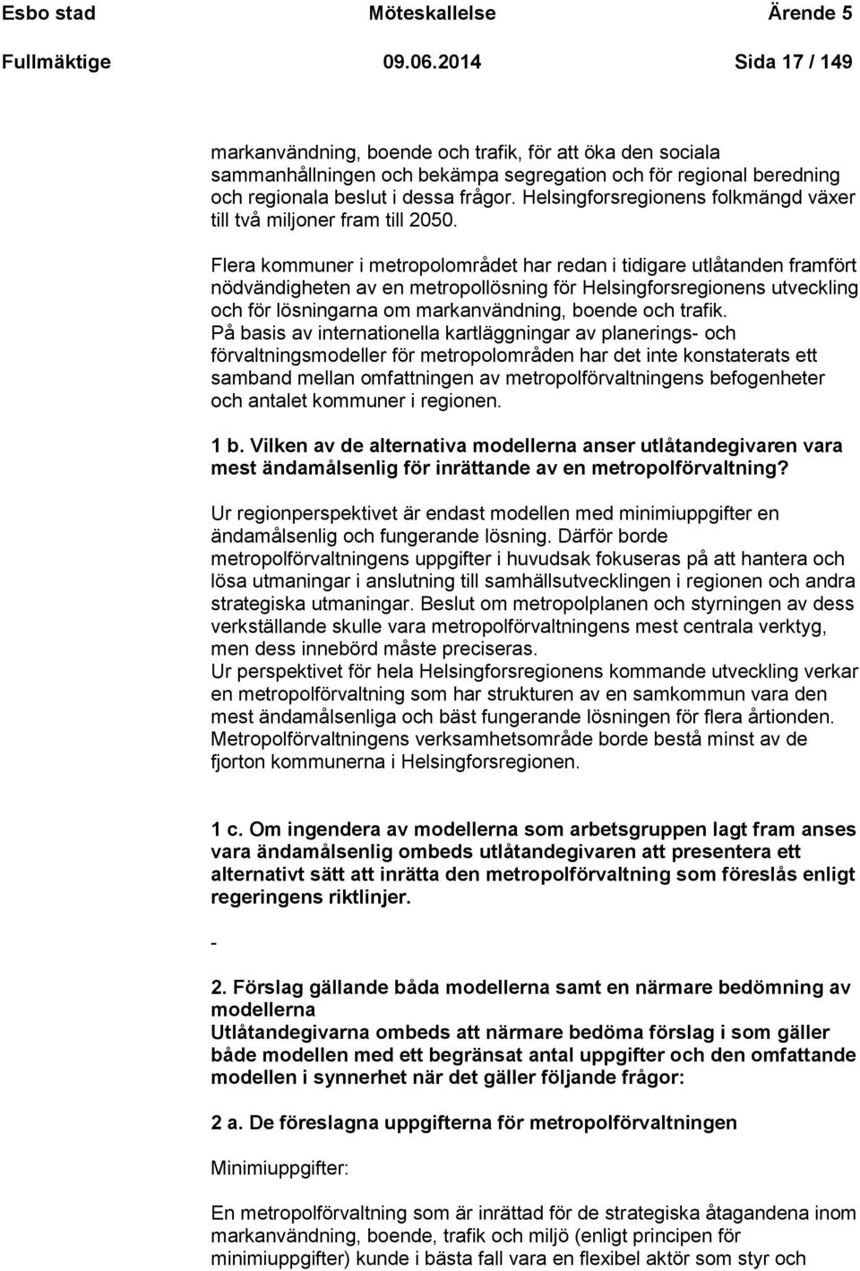 Helsingforsregionens folkmängd växer till två miljoner fram till 2050.