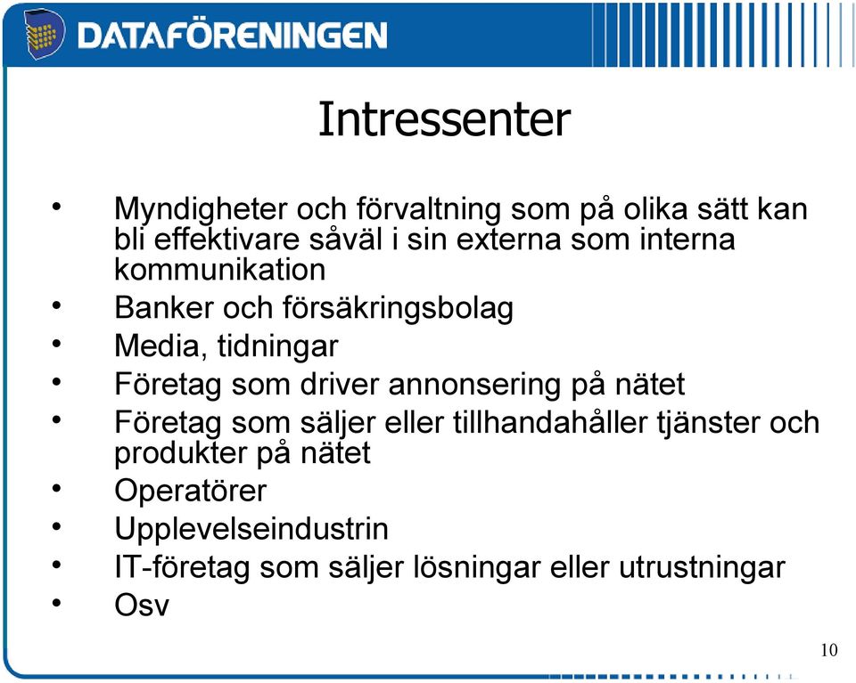 driver annonsering på nätet Företag som säljer eller tillhandahåller tjänster och produkter