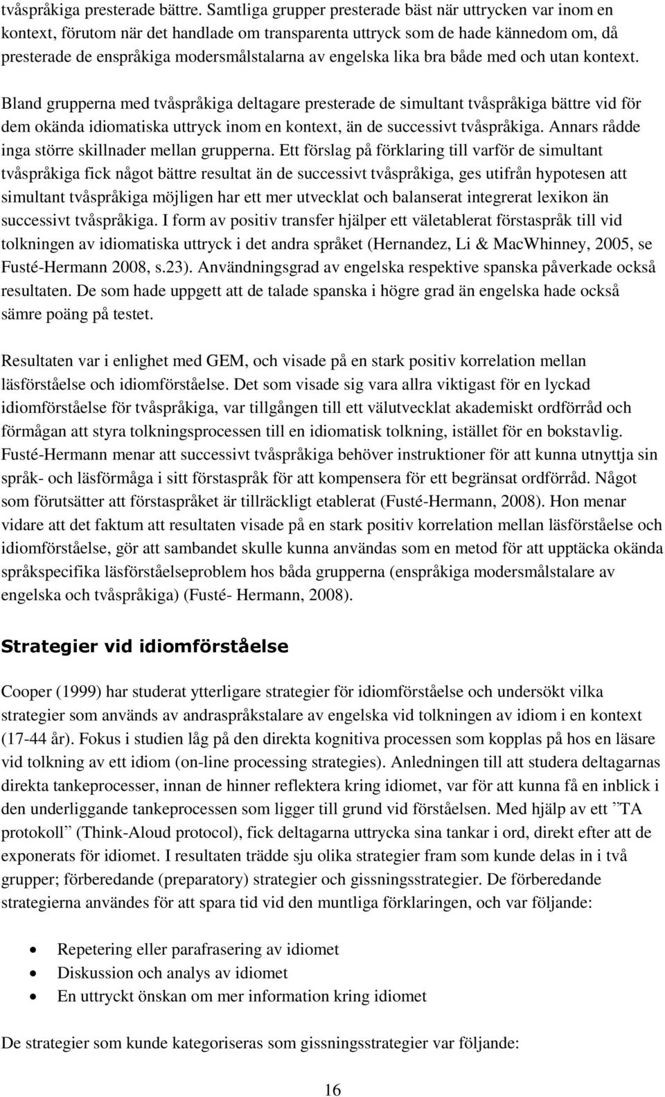 lika bra både med och utan kontext.
