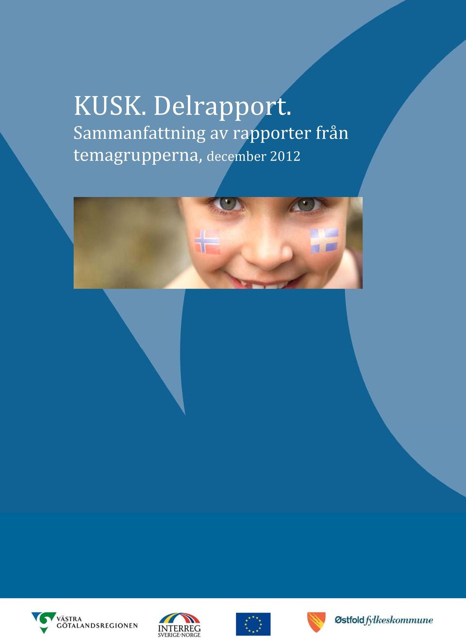 rapporter från