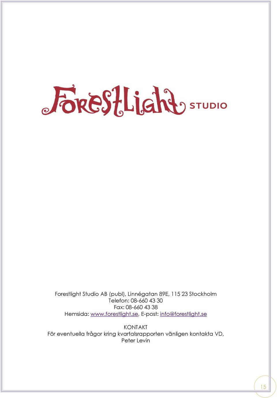 forestlight.se, E-post: info@forestlight.