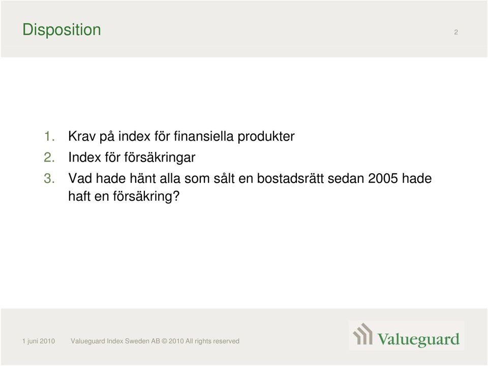 Index för försäkringar 3.