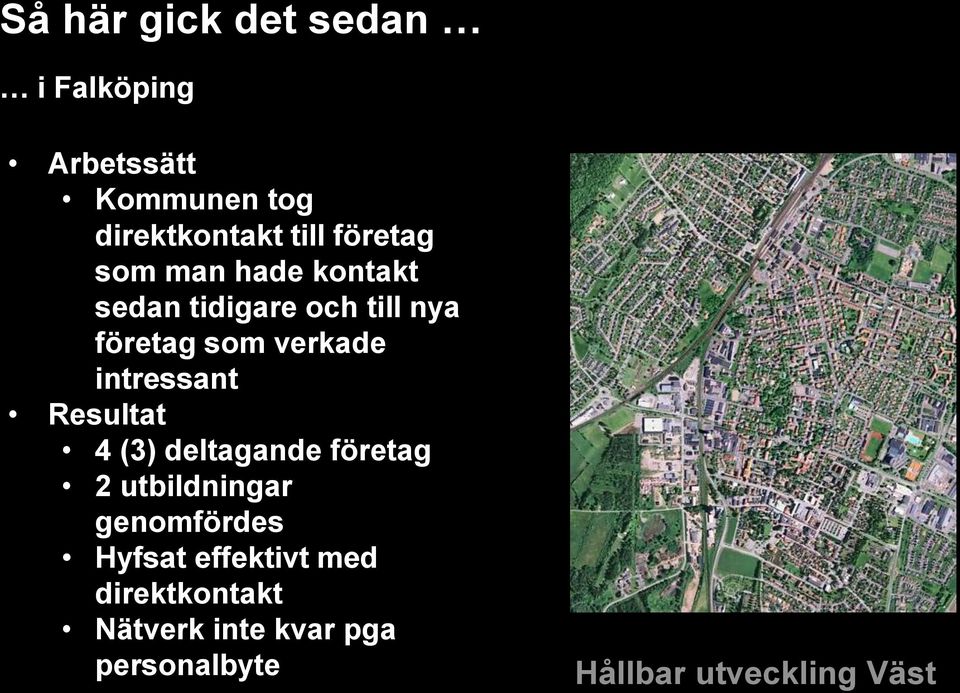 verkade intressant Resultat 4 (3) deltagande företag 2 utbildningar