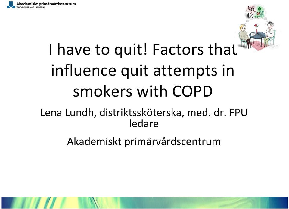 attempts in smokers with COPD,