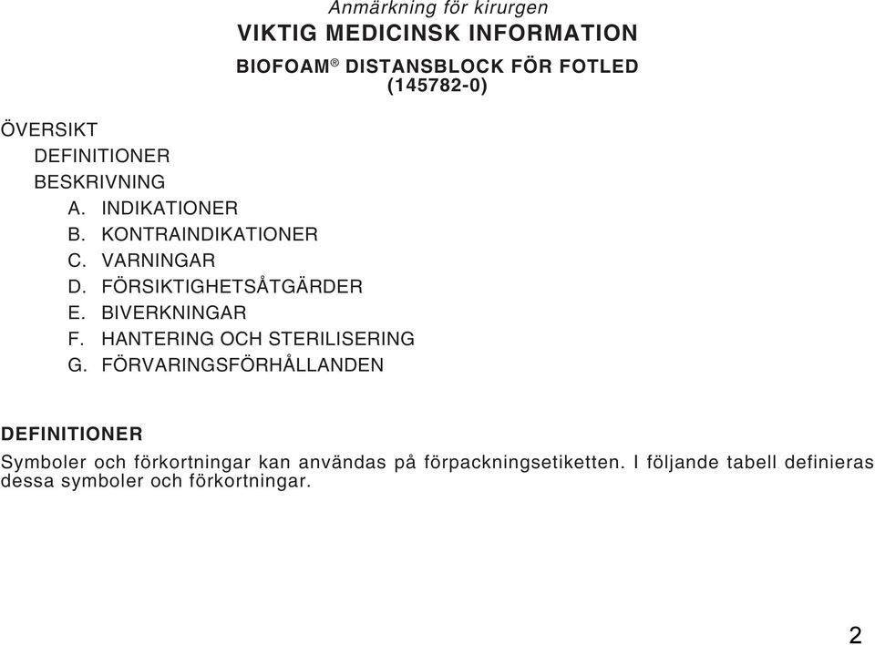 HANTERING OCH STERILISERING G.