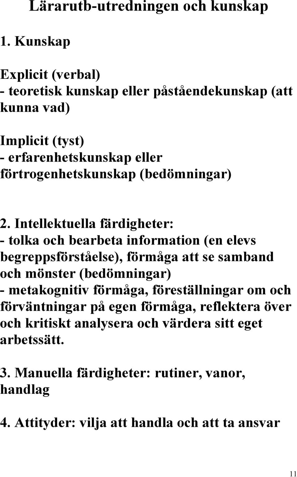 (bedömningar) 2.