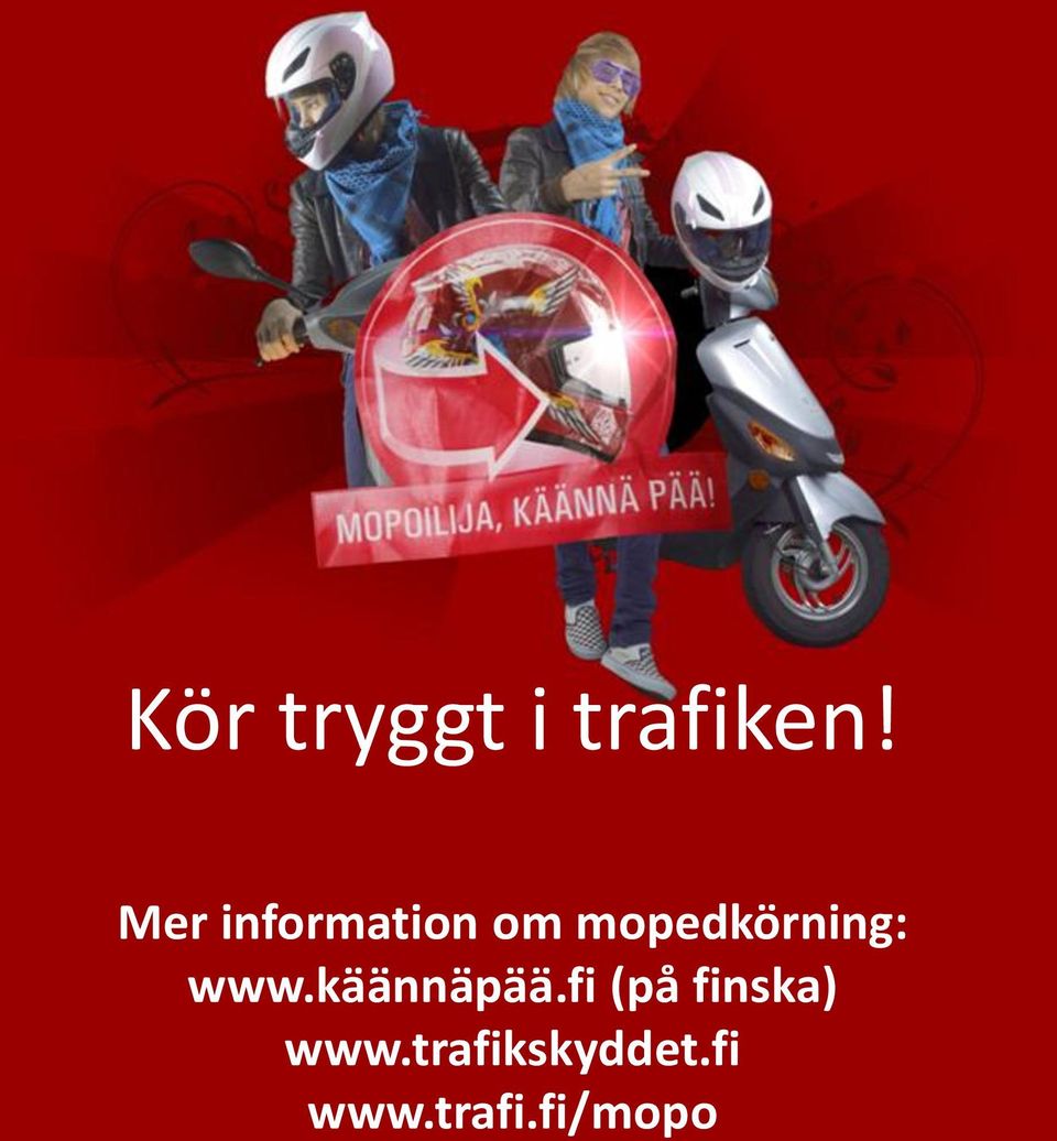 mopedkörning: www.käännäpää.