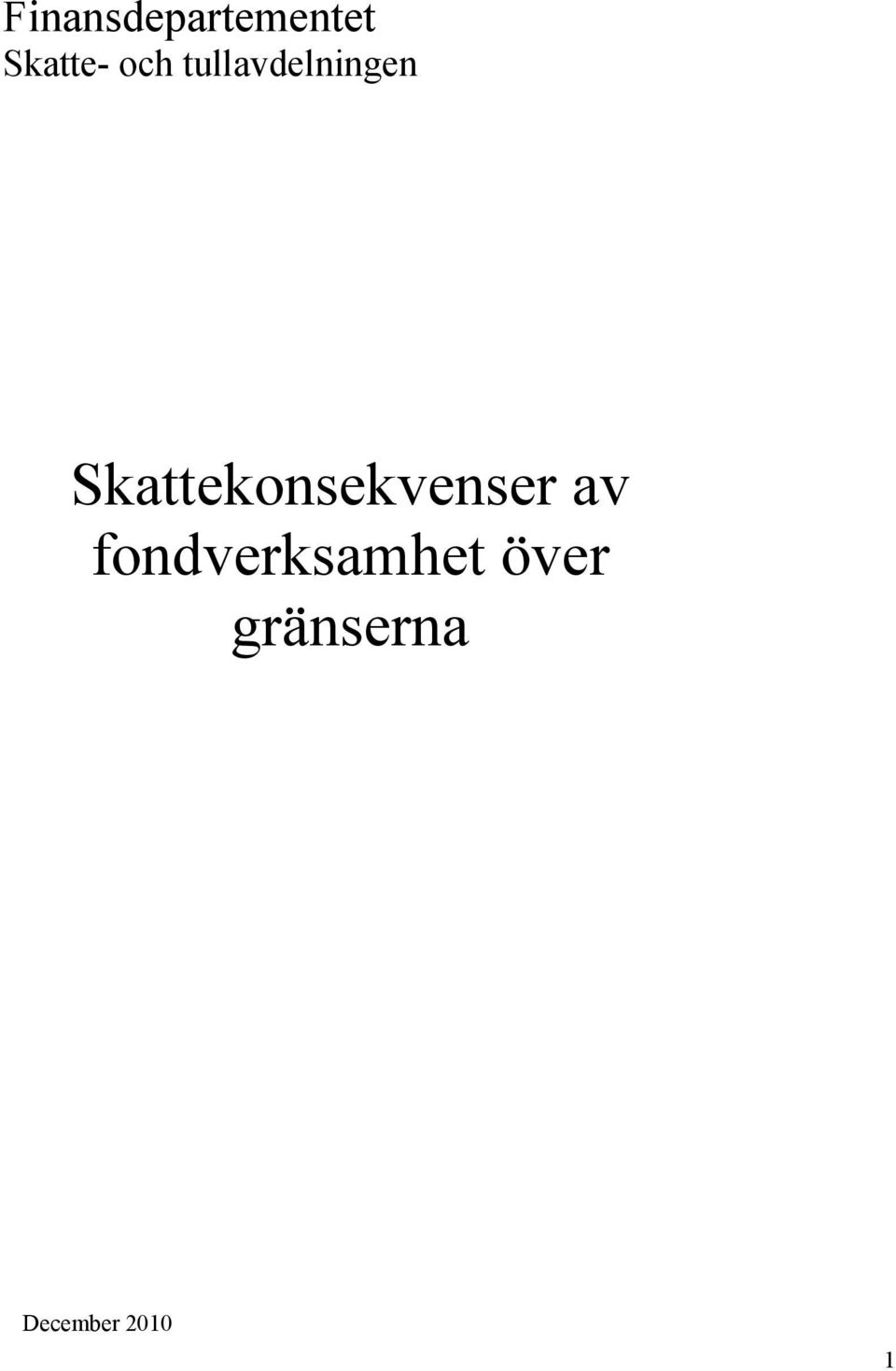 Skattekonsekvenser av