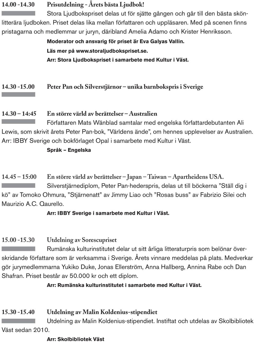 30-15.00 Peter Pan och Silverstjärnor unika barnbokspris i Sverige 14.