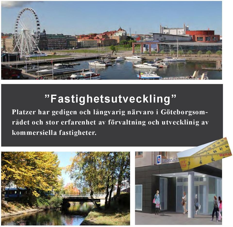 och stor erfarenhet av förvaltning och