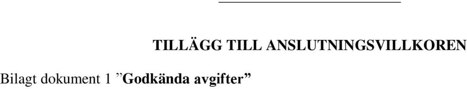 TILLÄGG TILL