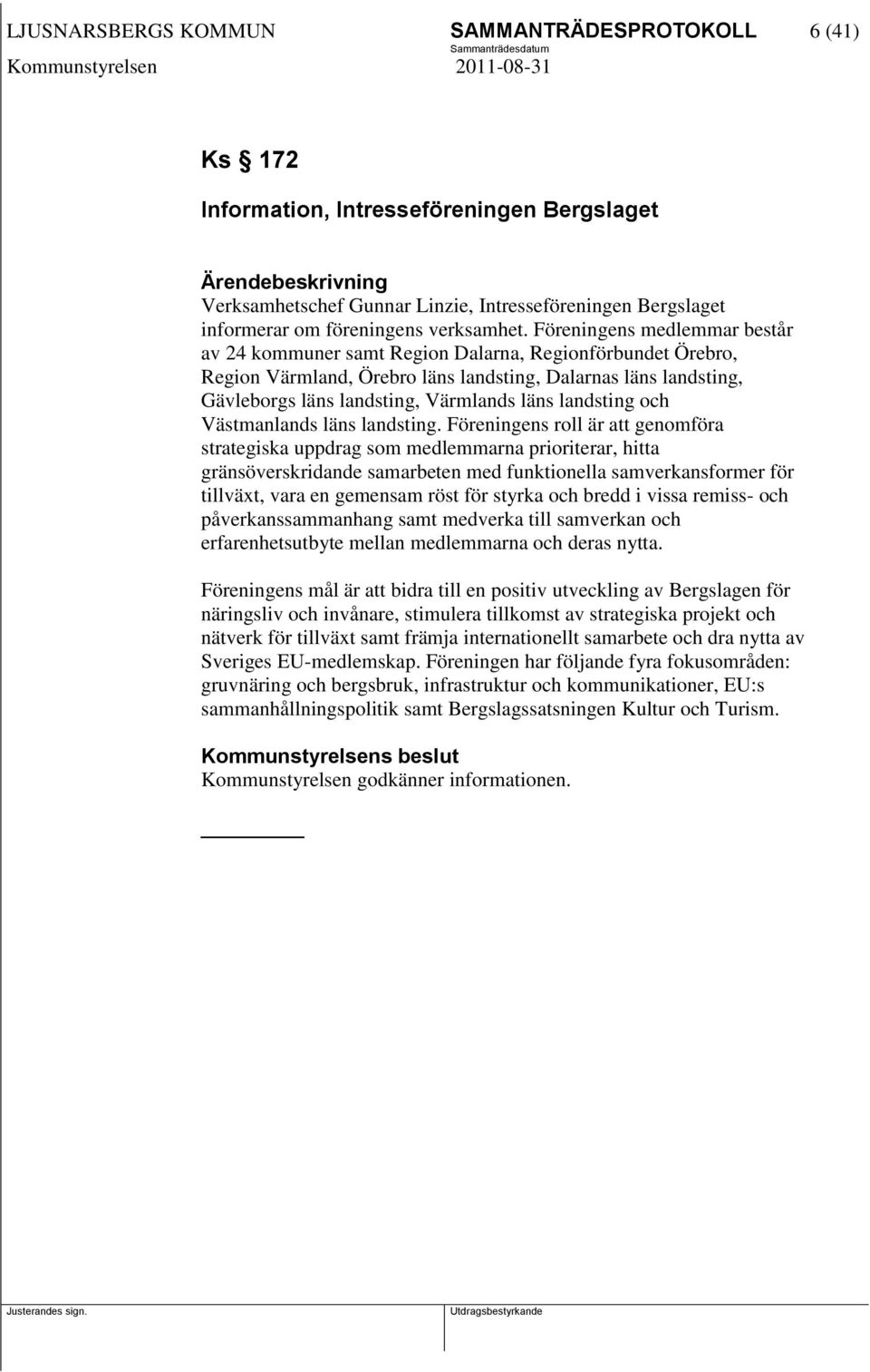landsting och Västmanlands läns landsting.