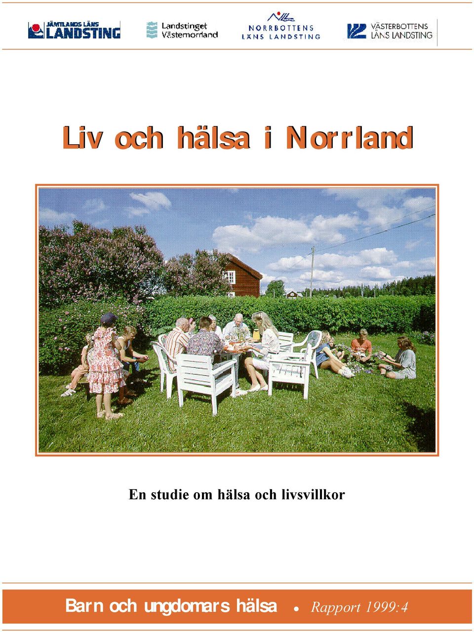 om hälsa och livsvillkor Barn