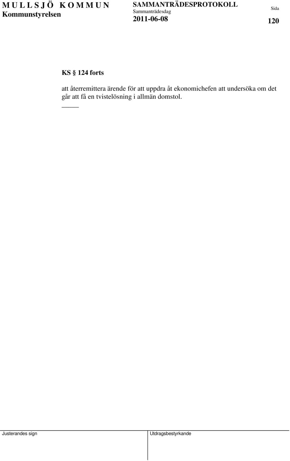 ekonomichefen att undersöka om det