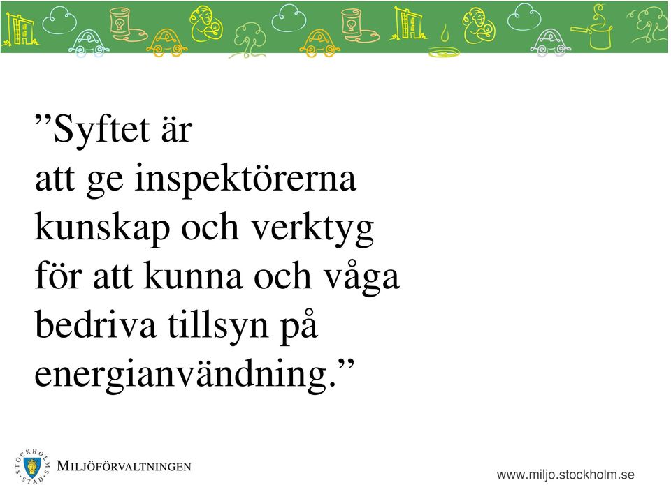 verktyg för att kunna och