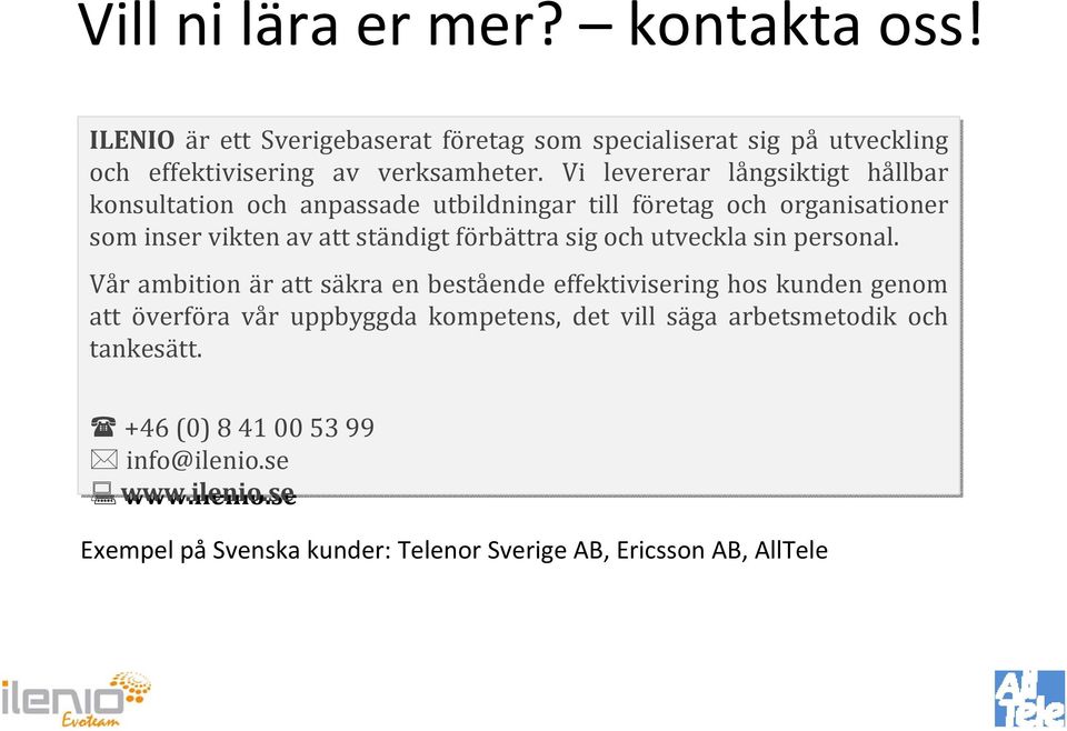 sig och utveckla sin personal.