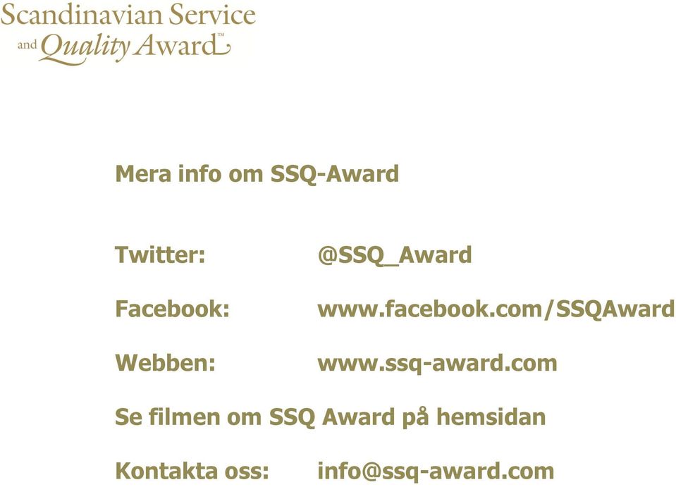 com/ssqaward www.ssq-award.