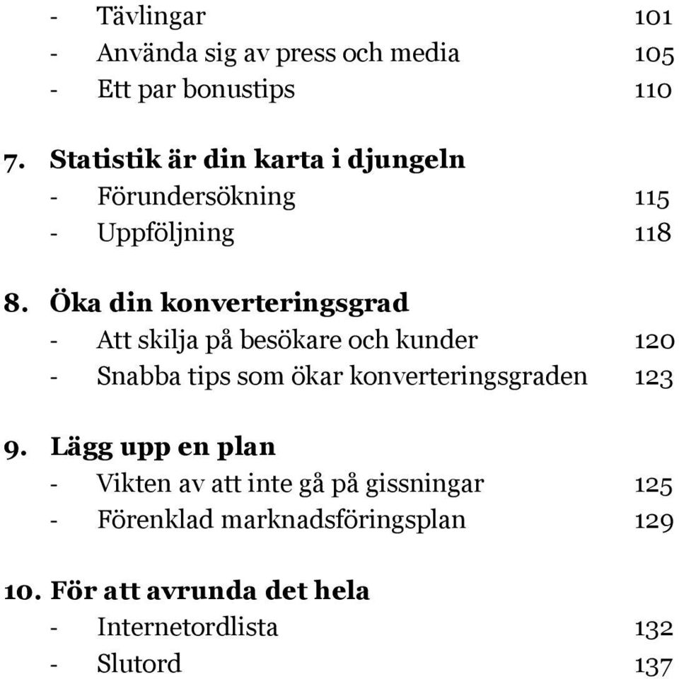 Öka din konverteringsgrad Att skilja på besökare och kunder 120 Snabba tips som ökar