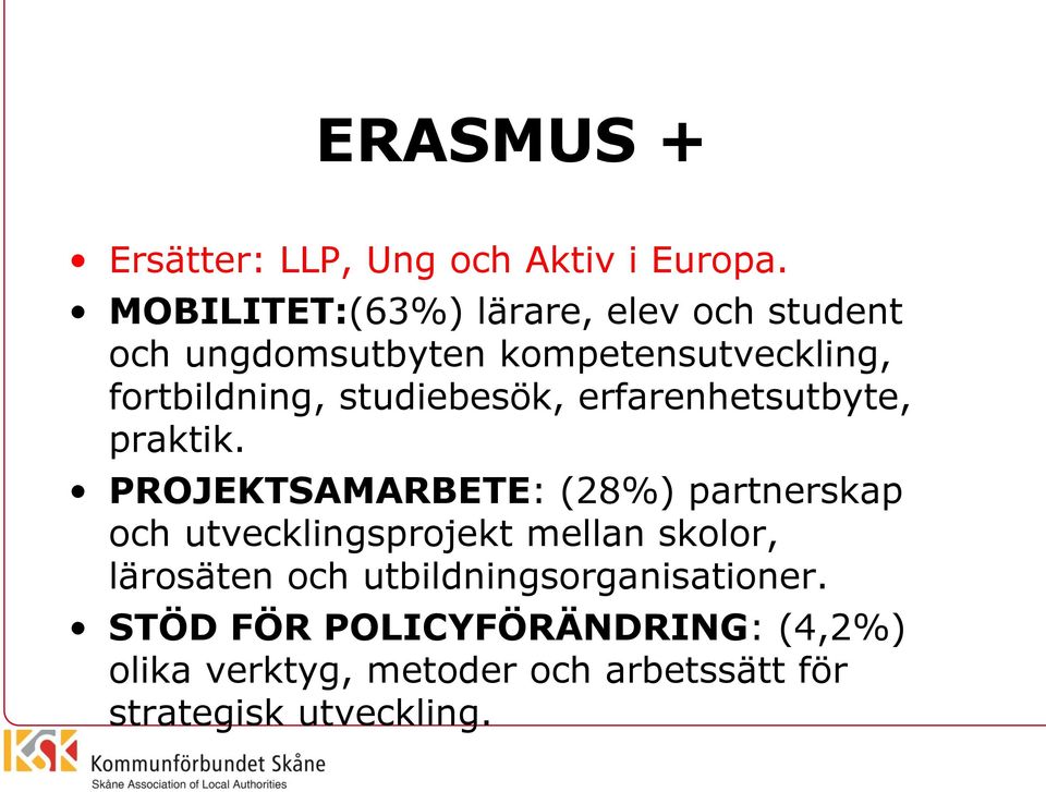 studiebesök, erfarenhetsutbyte, praktik.