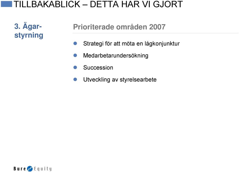 Strategi för att möta en lågkonjunktur