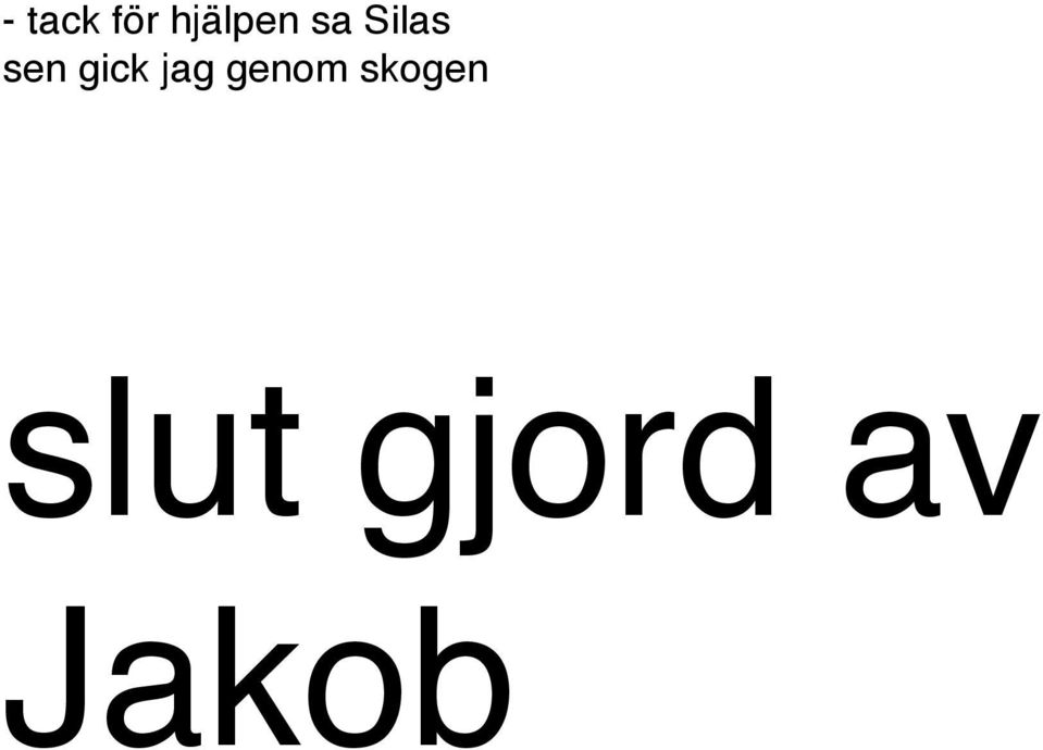 jag genom skogen