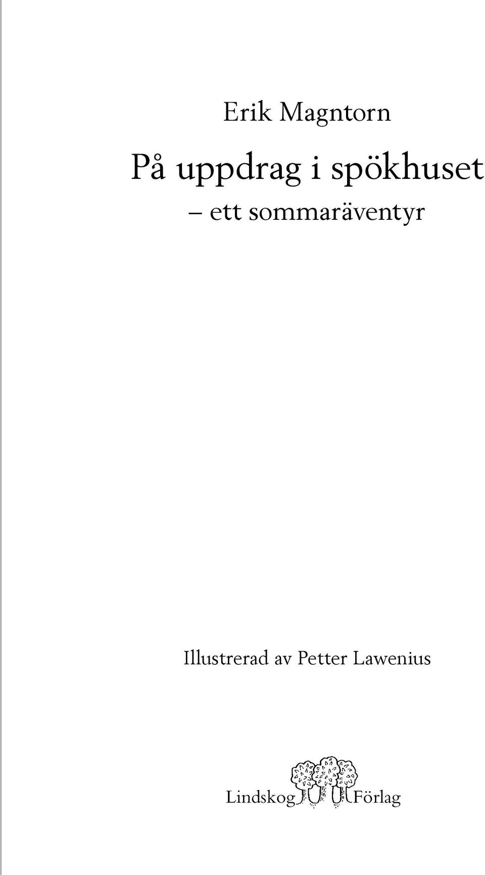 sommaräventyr Illustrerad