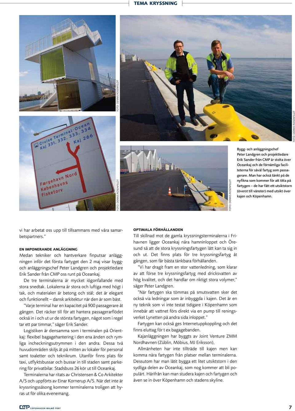 vi har arbetat oss upp till tillsammans med våra samarbetspartners.