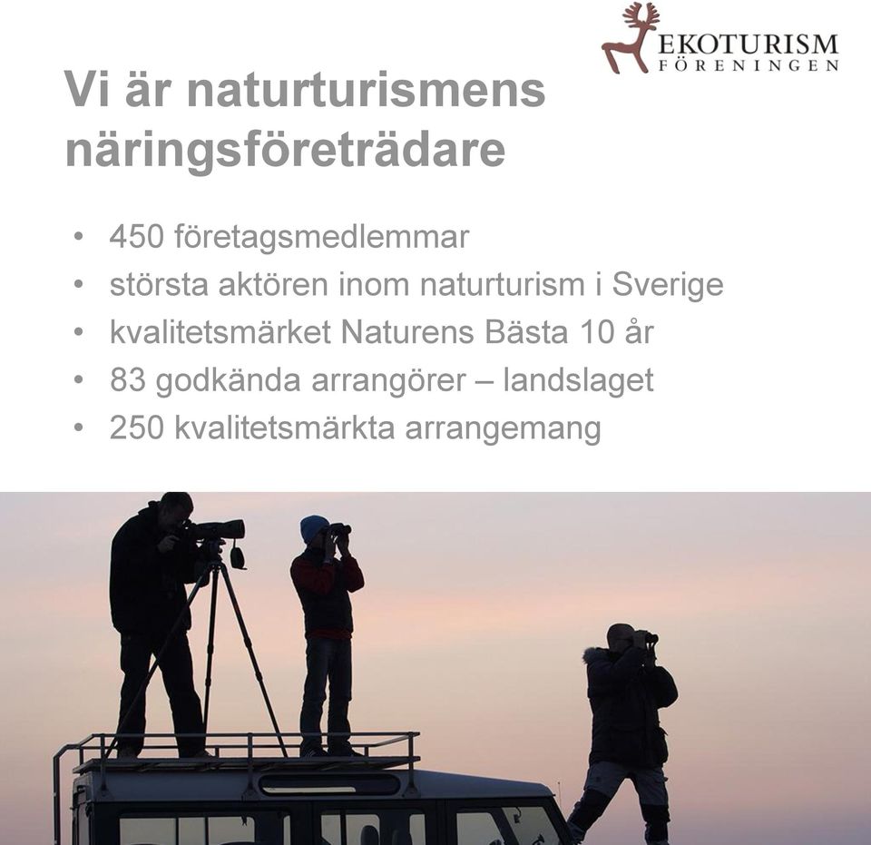 i Sverige kvalitetsmärket Naturens Bästa 10 år 83