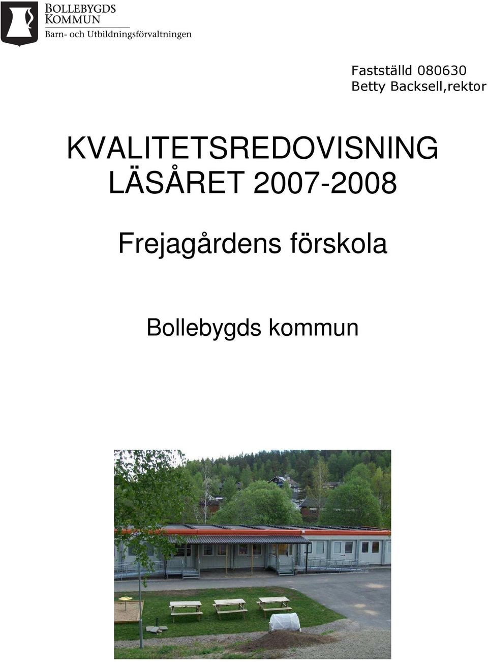 KVALITETSREDOVISNING LÄSÅRET