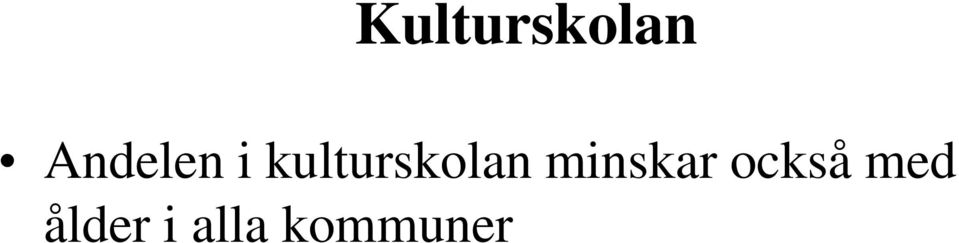 kulturskolan