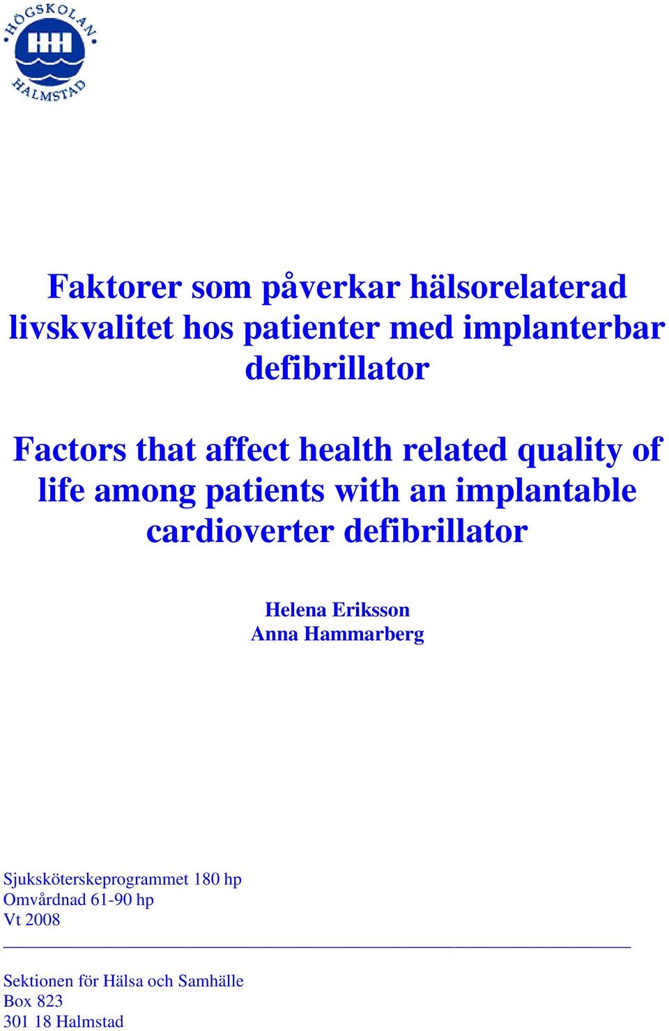 implantable cardioverter defibrillator Helena Eriksson Anna Hammarberg