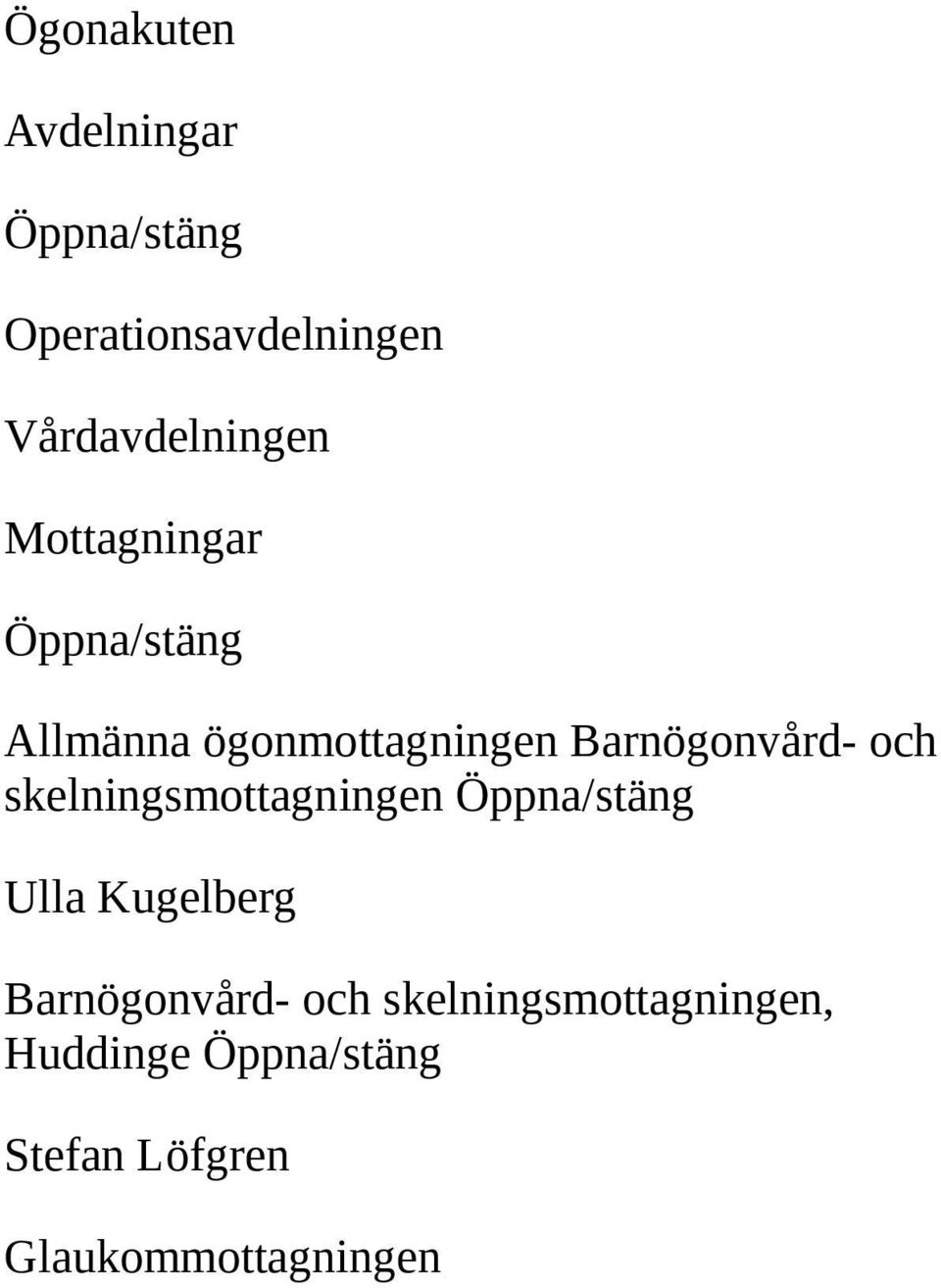 Barnögonvård- och skelningsmottagningen Ulla Kugelberg