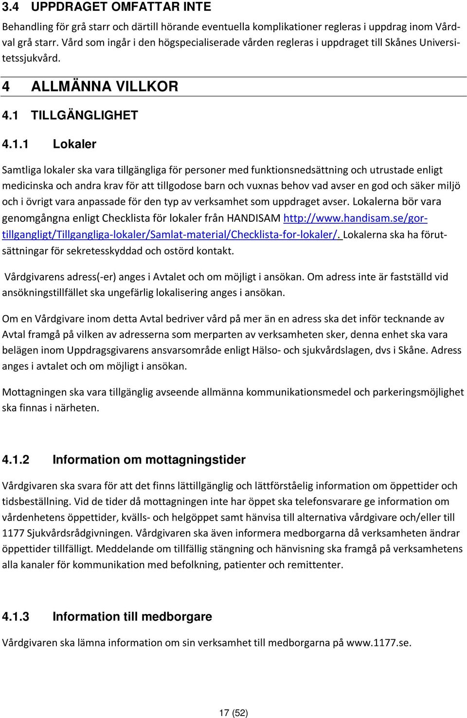 TILLGÄNGLIGHET 4.1.