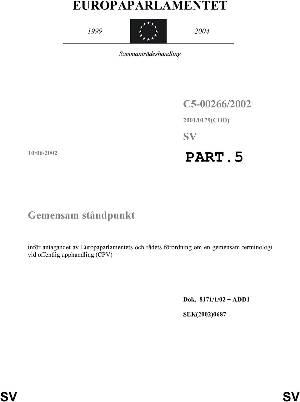 Europaparlamentets och rådets förordning om en gemensam terminologi