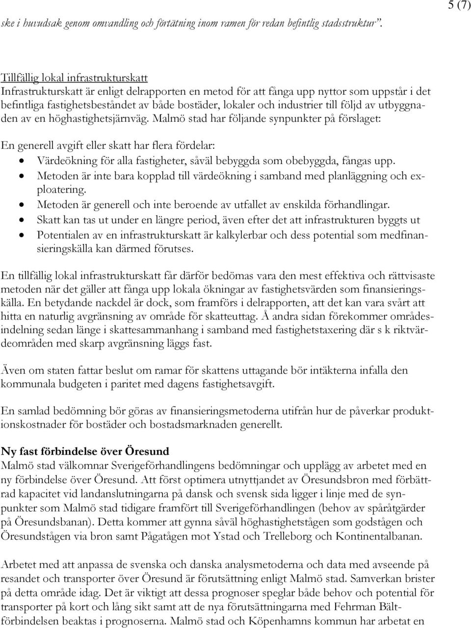 industrier till följd av utbyggnaden av en höghastighetsjärnväg.