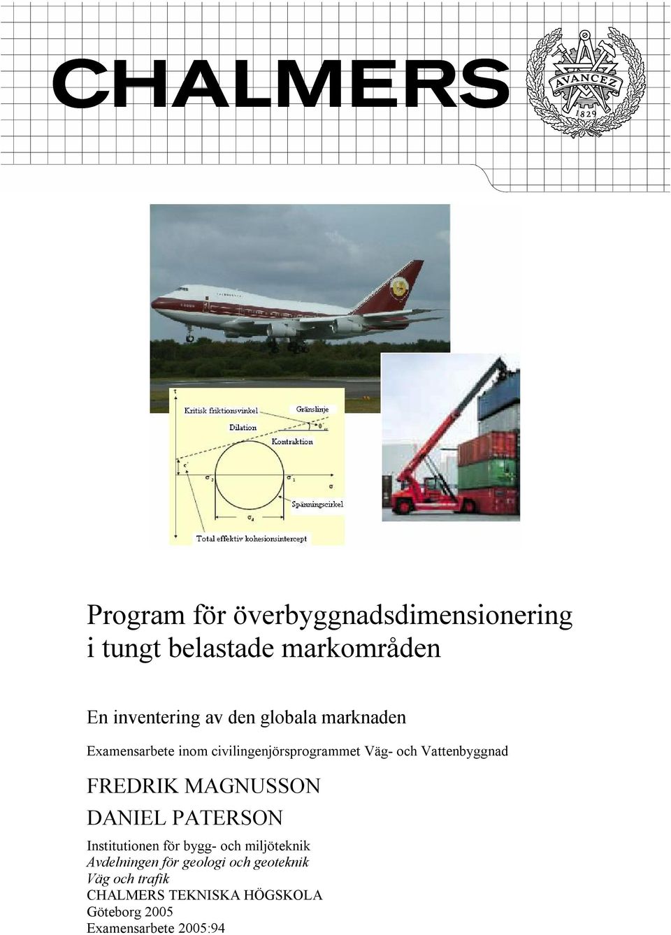 FREDRIK MAGNUSSON DANIEL PATERSON Institutionen för bygg- och miljöteknik Avdelningen för