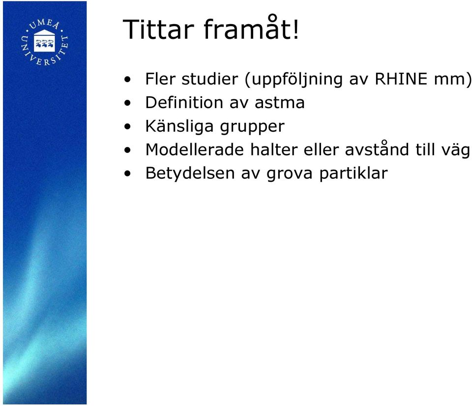 Definition av astma Känsliga grupper