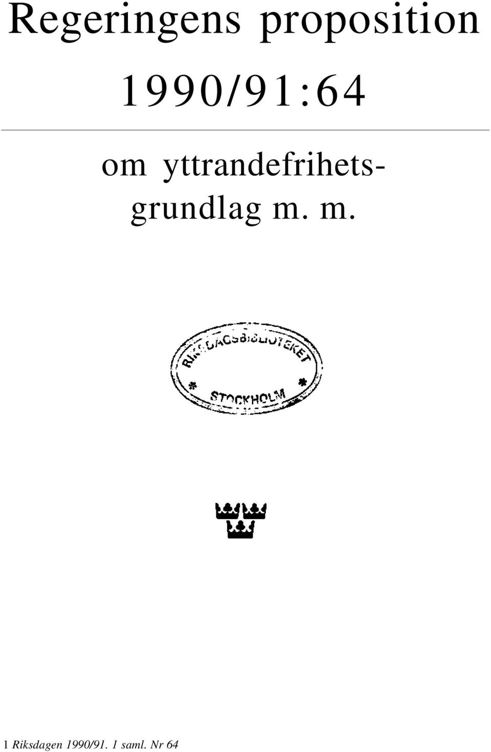 yttrandefrihetsgrundlag m.