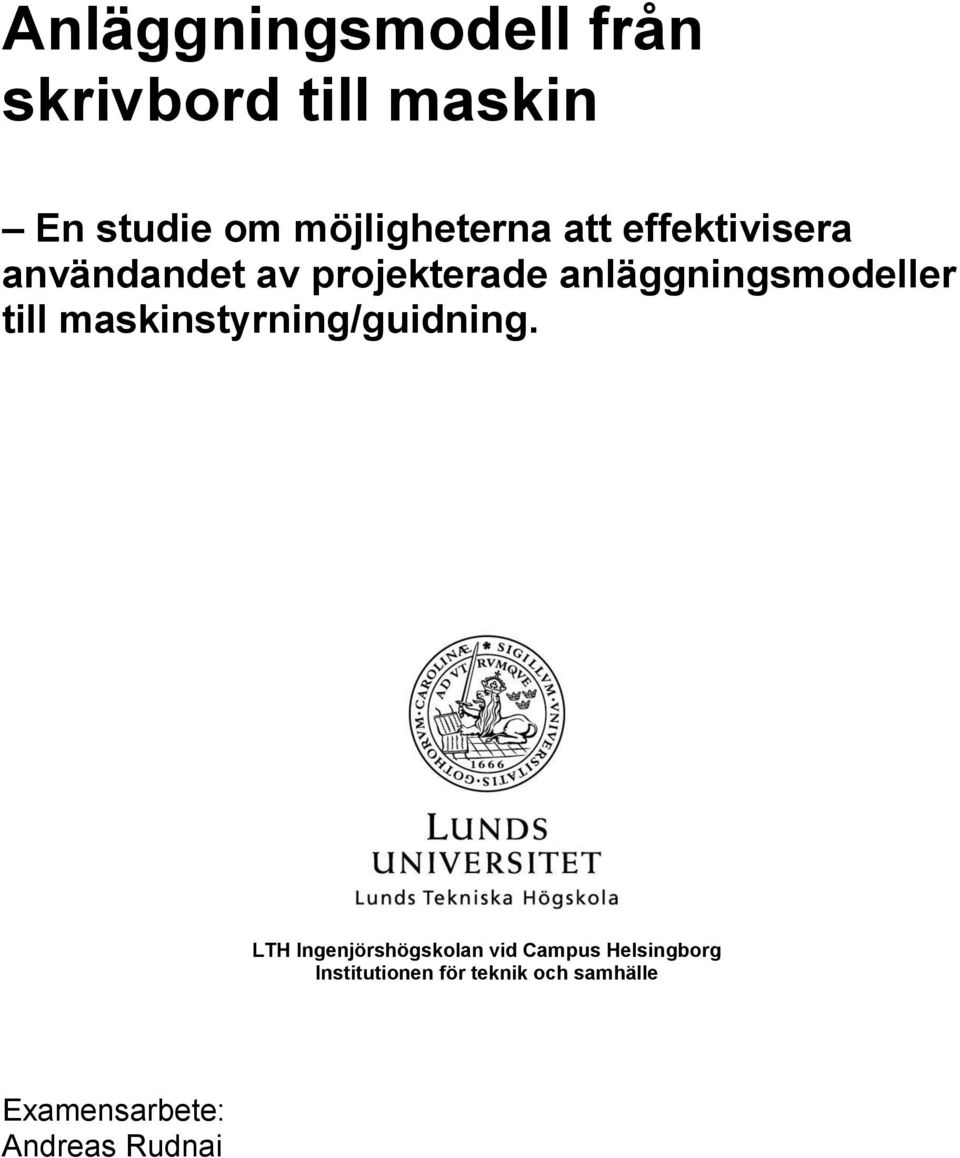 anläggningsmodeller till maskinstyrning/guidning.