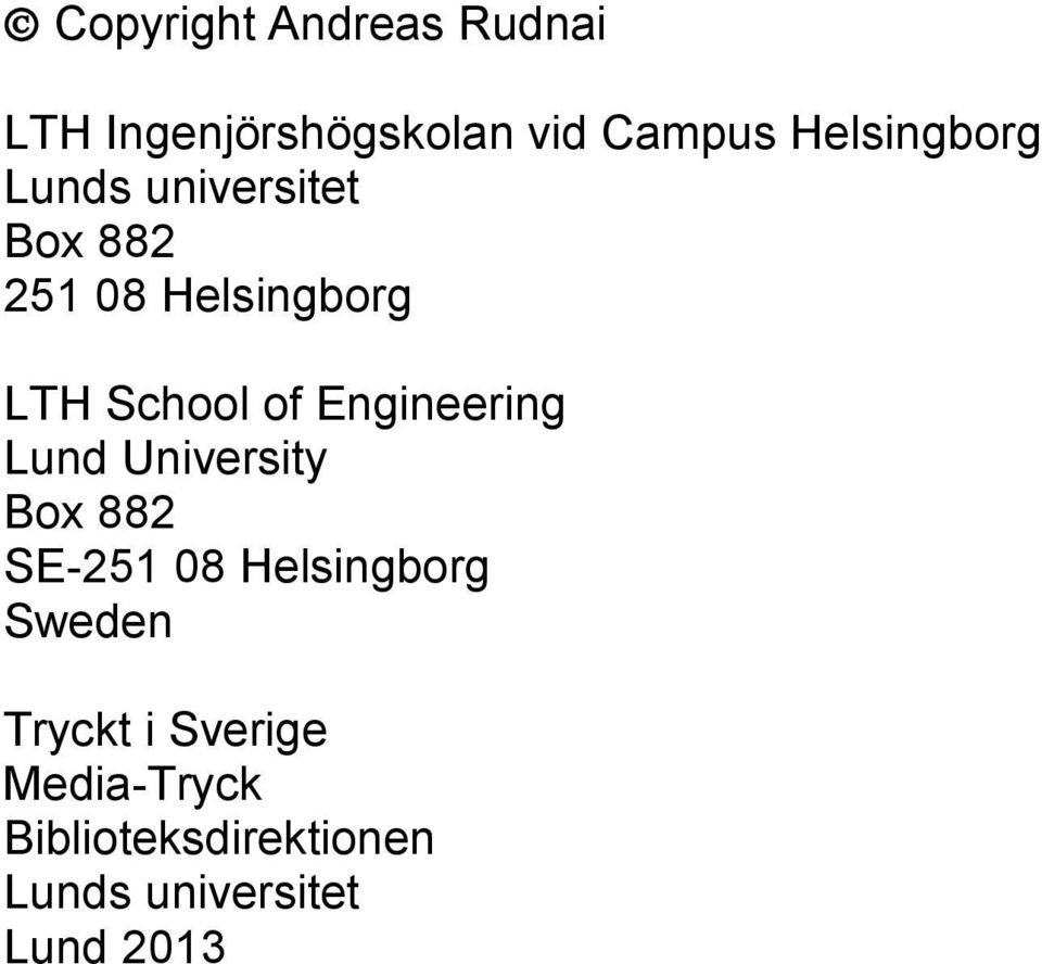 of Engineering Lund University Box 882 SE-251 08 Helsingborg Sweden