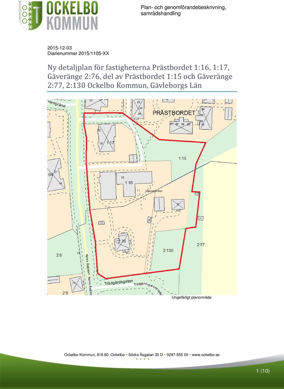 del av Prästbordet 1:15 och Gäveränge 2:77, 2:130 Ockelbo Kommun, Gävleborgs Län