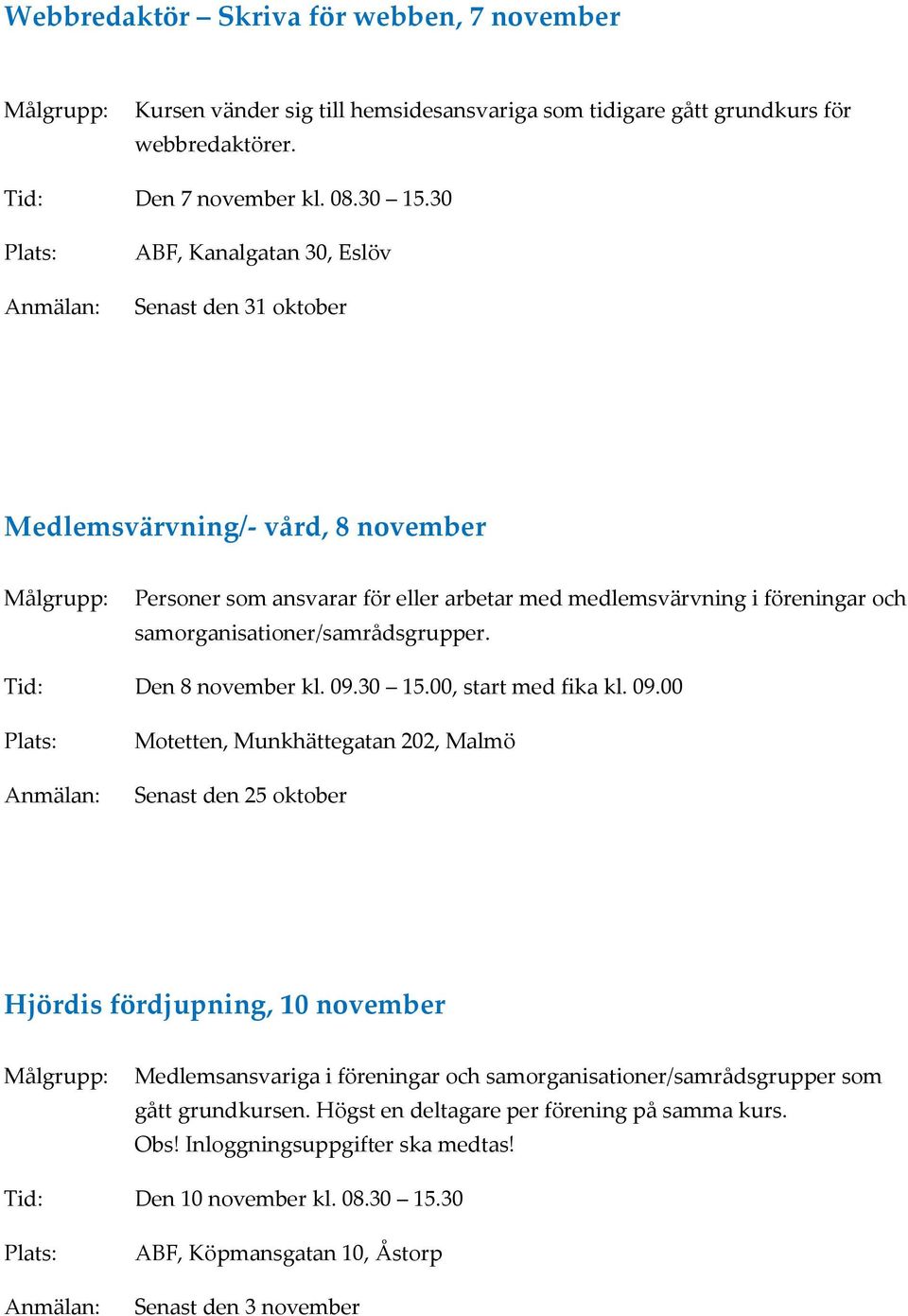 samorganisationer/samrådsgrupper. Tid: Den 8 november kl. 09.